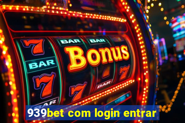 939bet com login entrar